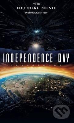 Kniha: Independence Day (Alex Irvine). Titan Books, 2016 Kniha: Independence Day (Alex Irvine). Titan Books, 2016