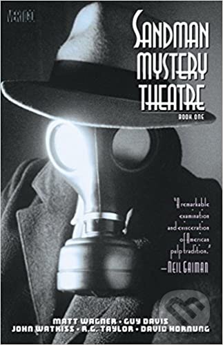 Kniha: Sandman Mystery Theatre 1 (Matt Wagner). DC Comics, 2016 Kniha: Sandman Mystery Theatre 1 (Matt Wagner). DC Comics, 2016