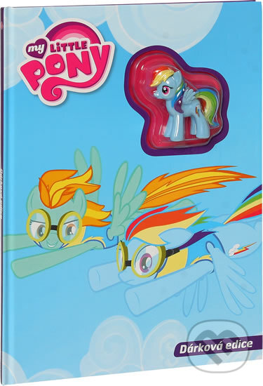 Kniha: My Little Pony s hračkou (Egmont ČR). Egmont ČR, 2015 Kniha: My Little Pony s hračkou (Egmont ČR). Egmont ČR, 2015