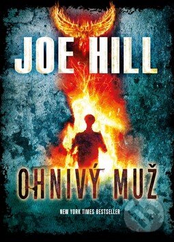 Kniha: Ohnivý muž (Joe Hill). BETA - Dobrovský, 2016 Kniha: Ohnivý muž (Joe Hill). BETA - Dobrovský, 2016