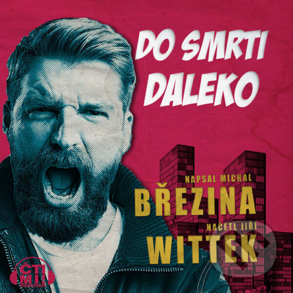 Audiokniha: Do smrti daleko (Michal Březina). Čti mi!, 2024 Audiokniha: Do smrti daleko (Michal Březina). Čti mi!, 2024