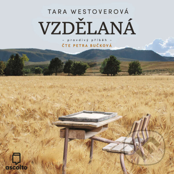 Audiokniha: Vzdělaná (Tara Westover). Ascolto, 2024 Audiokniha: Vzdělaná (Tara Westover). Ascolto, 2024