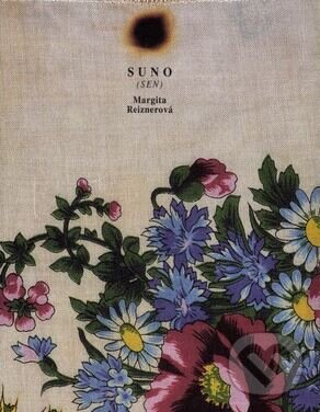 Kniha: Suno - Sen (Margita Reiznerová). Triáda, 2000 Kniha: Suno - Sen (Margita Reiznerová). Triáda, 2000
