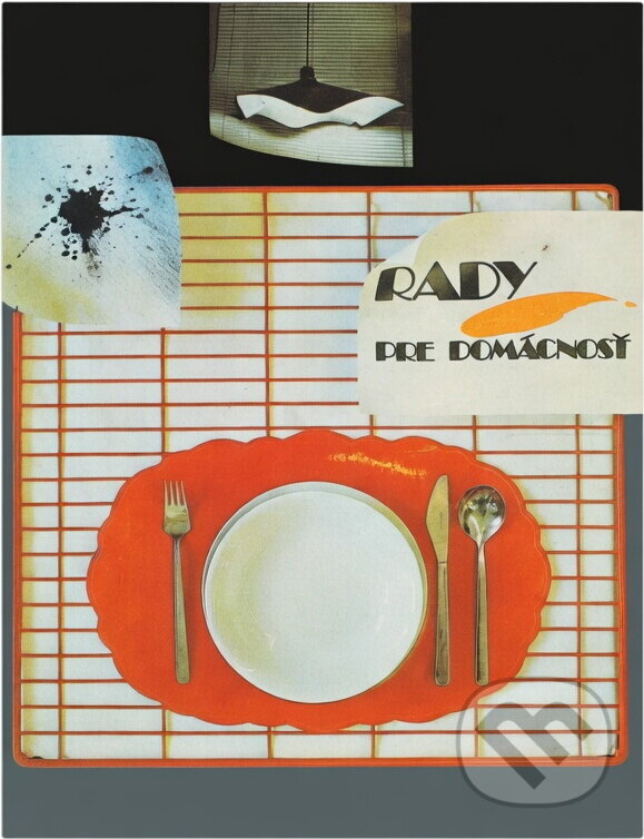 Kniha: Rady pre domácnosť (Alice Pinková). , 1989 Kniha: Rady pre domácnosť (Alice Pinková). , 1989