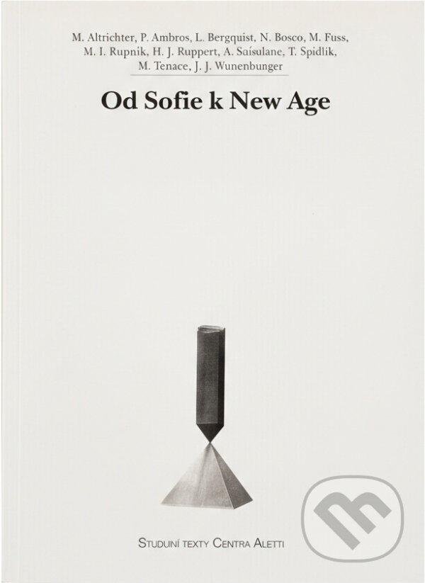 Kniha: Od Sofie k New Age (Refugium Velehrad-Roma). Refugium Velehrad-Roma, 2001 Kniha: Od Sofie k New Age (Refugium Velehrad-Roma). Refugium Velehrad-Roma, 2001