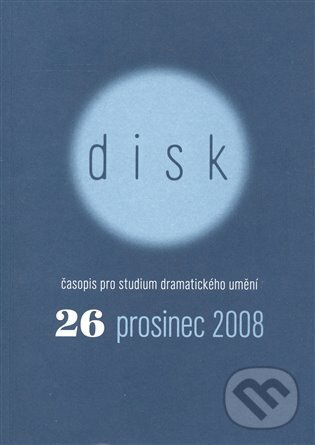 Kniha: Disk 26/2008 (Kant). Kant, 2008 Kniha: Disk 26/2008 (Kant). Kant, 2008