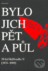 Kniha: Bylo jich pět a půl (Josef Kovalčuk). Větrné mlýny, 2006 Kniha: Bylo jich pět a půl (Josef Kovalčuk). Větrné mlýny, 2006