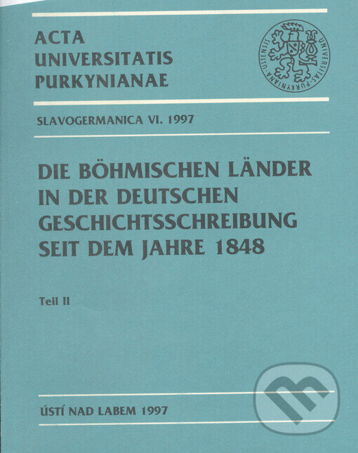 Kniha: Die böhmischen Länder II. (Albis International). Albis International, 2004 Kniha: Die böhmischen Länder II. (Albis International). Albis International, 2004