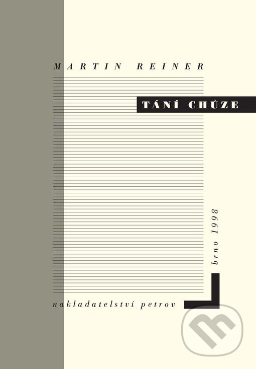 Kniha: Tání chůze (Martin Reiner). Petrov, 1999 Kniha: Tání chůze (Martin Reiner). Petrov, 1999