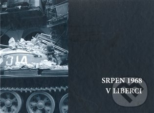 Kniha: Srpen 1968 v Liberci (Tomáš Hasil). Spacium, 2008 Kniha: Srpen 1968 v Liberci (Tomáš Hasil). Spacium, 2008