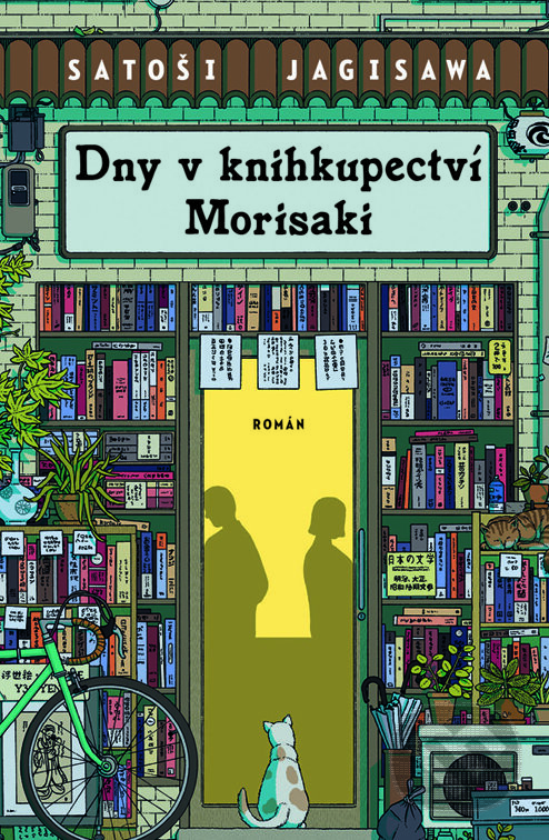 E-kniha: Dny v knihkupectví Morisaki (Satoshi Yagisawa). Kontrast, 2024 E-kniha: Dny v knihkupectví Morisaki (Satoshi Yagisawa). Kontrast, 2024