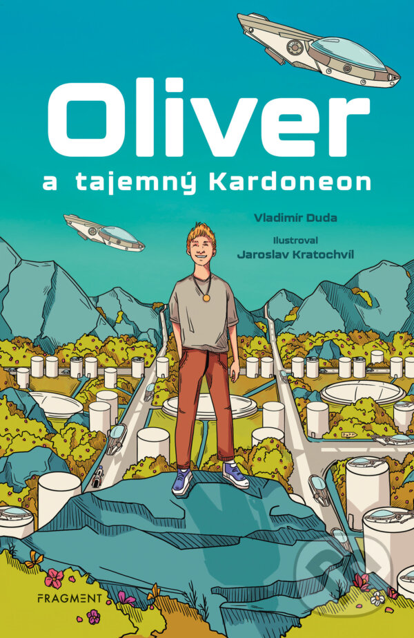E-kniha: Oliver a tajemný Kardoneon (Vladimír Duda). Nakladatelství Fragment, 2024 E-kniha: Oliver a tajemný Kardoneon (Vladimír Duda). Nakladatelství Fragment, 2024