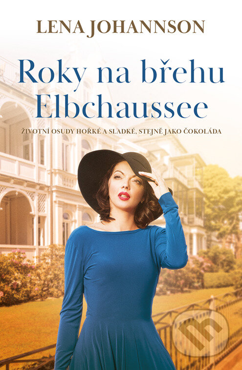 E-kniha: Roky na břehu Elbchaussee (Lena Johannson). Red, 2024 E-kniha: Roky na břehu Elbchaussee (Lena Johannson). Red, 2024