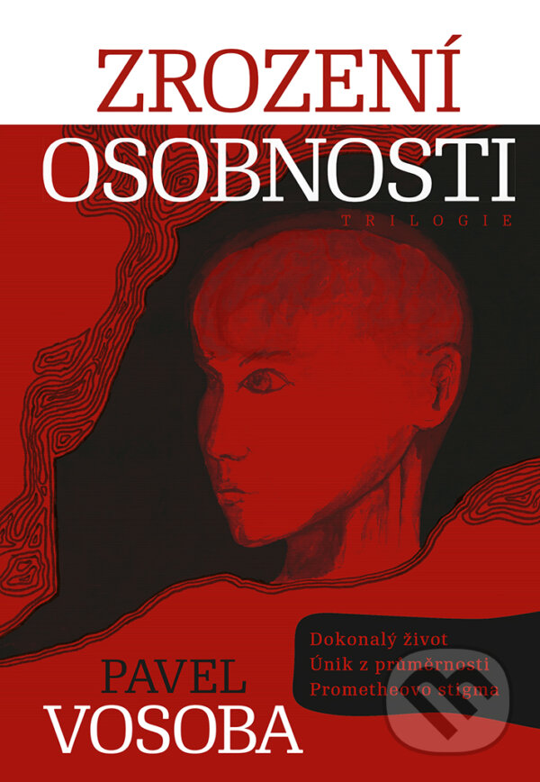 Kniha: Zrození osobnosti (Pavel Vosoba). Via, 2024 Kniha: Zrození osobnosti (Pavel Vosoba). Via, 2024