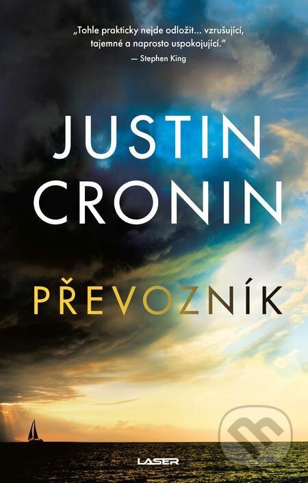 E-kniha: Převozník (Justin Cronin). Laser books, 2024 E-kniha: Převozník (Justin Cronin). Laser books, 2024