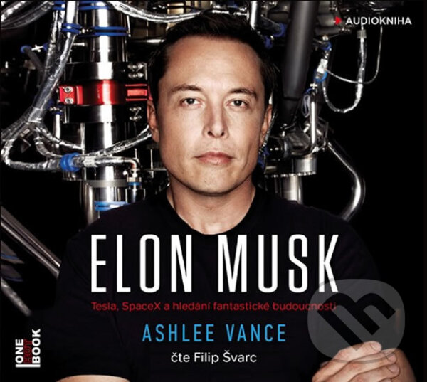 Audiokniha: Elon Musk (Ashlee Vance). OneHotBook, 2016 Audiokniha: Elon Musk (Ashlee Vance). OneHotBook, 2016