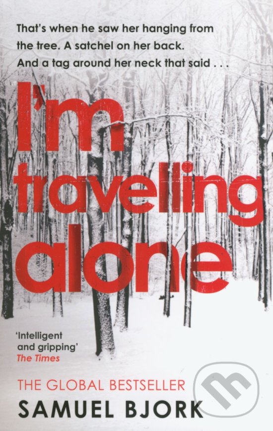 Kniha: I'm Travelling Alone (Samuel Bjork). Corgi Books, 2016 Kniha: I'm Travelling Alone (Samuel Bjork). Corgi Books, 2016