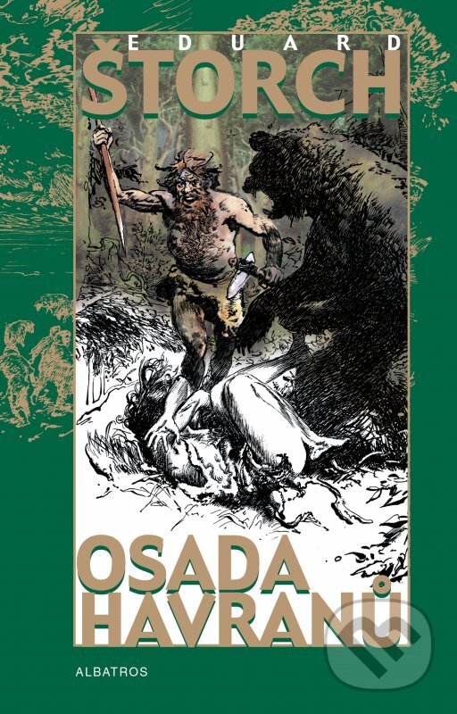 Kniha: Osada Havranů (Eduard Štorch). Albatros CZ, 2007 Kniha: Osada Havranů (Eduard Štorch). Albatros CZ, 2007