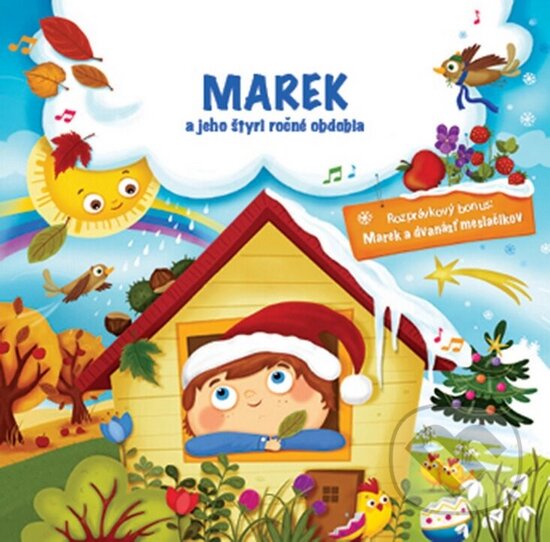 Hudobné CD: Marek a štyri ročné obdobia (Milá zebra). Milá zebra, 2016 Hudobné CD: Marek a štyri ročné obdobia (Milá zebra). Milá zebra, 2016