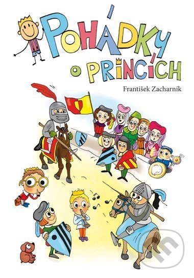 Kniha: Pohádky o princích (František Zacharník). CPRESS, 2010 Kniha: Pohádky o princích (František Zacharník). CPRESS, 2010