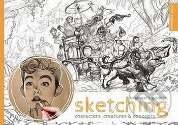 Kniha: Beginner's Guide to Sketching (3DTotal). 3DTotal, 2015 Kniha: Beginner's Guide to Sketching (3DTotal). 3DTotal, 2015