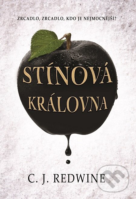 E-kniha: Stínová královna (C.J. Redwine). Baronet, 2016 E-kniha: Stínová královna (C.J. Redwine). Baronet, 2016