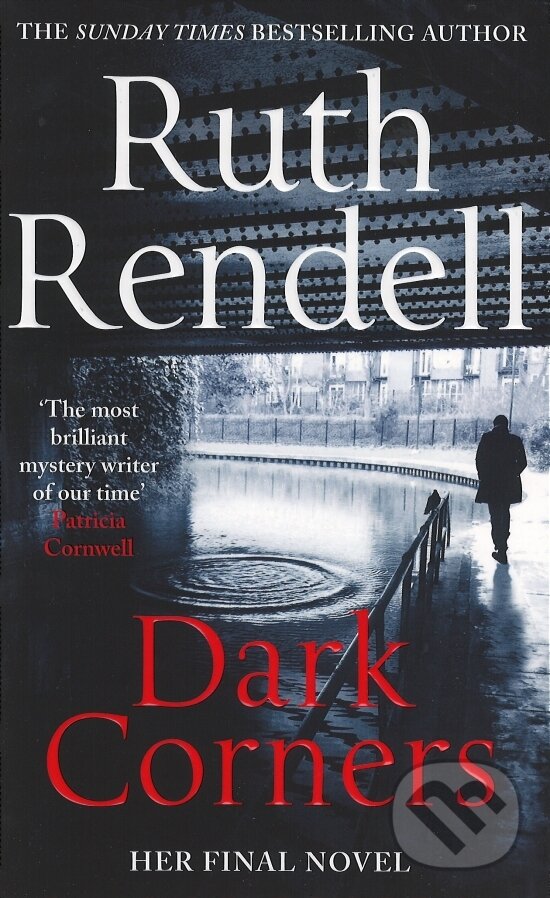 Kniha: Dark Corners (Ruth Rendellová). Arrow Books, 2016 Kniha: Dark Corners (Ruth Rendellová). Arrow Books, 2016