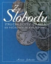 Kniha: Za slobodu (Miriam Jedlovská). ViViT, 2016 Kniha: Za slobodu (Miriam Jedlovská). ViViT, 2016