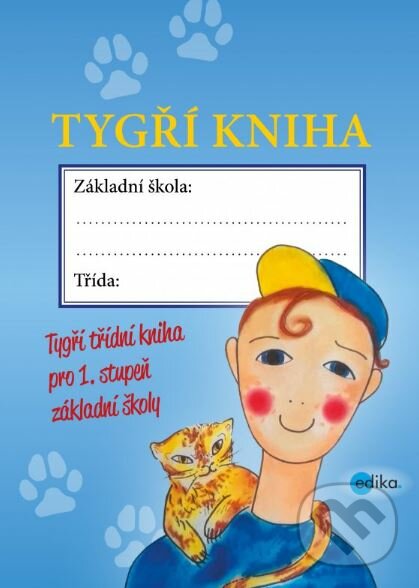Tygří kniha - Kamila Kopsová, Petr Kops, Nakladatelství Fragment, 2016