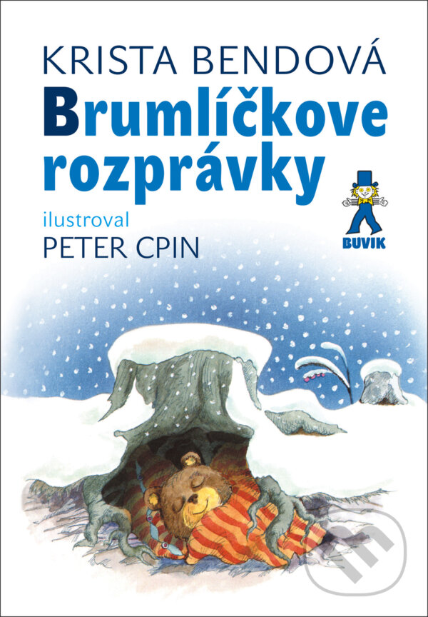 Brumlíčkove rozprávky - Krista Bendová, Peter Cpin (ilustrátor), Buvik, 2024