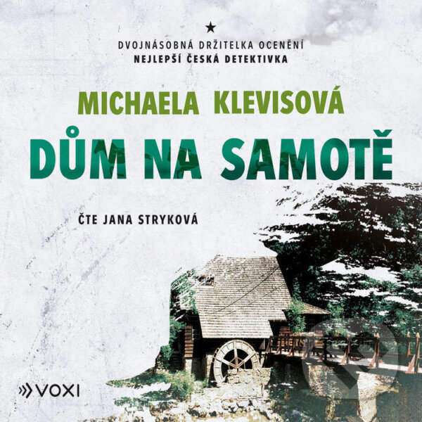 Audiokniha: Dům na samotě (Michaela Klevisová). Voxi, 2024 Audiokniha: Dům na samotě (Michaela Klevisová). Voxi, 2024