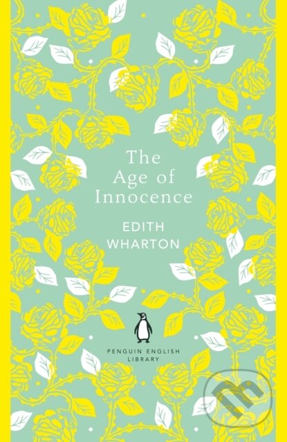 Kniha: The Age of Innocence (Edith Wharton). Penguin Books, 2024 Kniha: The Age of Innocence (Edith Wharton). Penguin Books, 2024