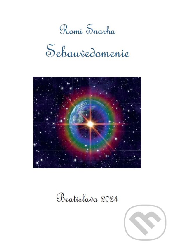 Kniha: Sebauvedomenie (Romi Snarha). Miroslav Hrašna, 2024 Kniha: Sebauvedomenie (Romi Snarha). Miroslav Hrašna, 2024
