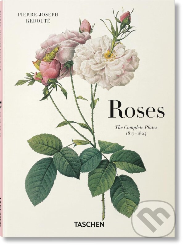 Kniha: Redouté. Roses (H. Walter Lack). Taschen, 2024 Kniha: Redouté. Roses (H. Walter Lack). Taschen, 2024
