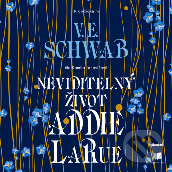 Neviditelný život Addie LaRue - V. E. Schwab, Publixing, Slovart, 2024