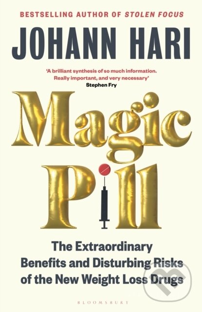 Magic Pill - Johann Hari, Bloomsbury, 2024