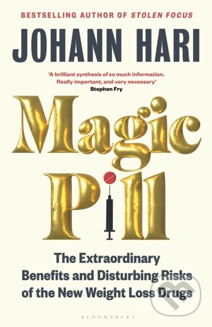 Kniha: Magic Pill (Johann Hari). Bloomsbury, 2024 Kniha: Magic Pill (Johann Hari). Bloomsbury, 2024