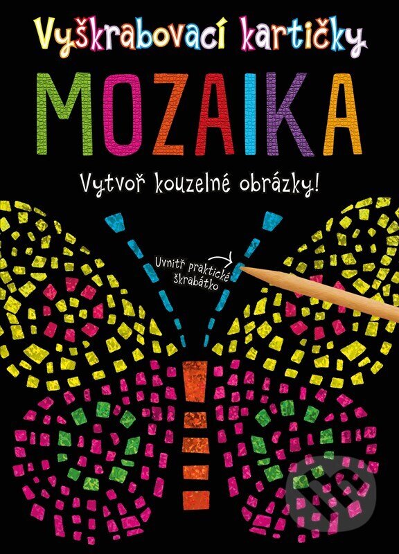 Vyškrabovací kartičky: Mozaika (Autorský kolektiv). CPRESS, 2024 Vyškrabovací kartičky: Mozaika (Autorský kolektiv). CPRESS, 2024
