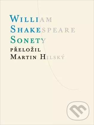 Kniha: Sonety (William Shakespeare). Atlantis, 2024 Kniha: Sonety (William Shakespeare). Atlantis, 2024