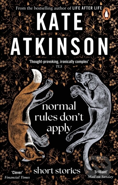 Kniha: Normal Rules Don't Apply (Kate Atkinson). Penguin Books, 2024 Kniha: Normal Rules Don't Apply (Kate Atkinson). Penguin Books, 2024