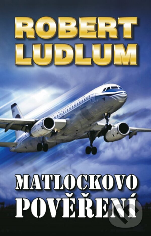 E-kniha: Matlockovo pověření (Robert Ludlum). Domino, 2013 E-kniha: Matlockovo pověření (Robert Ludlum). Domino, 2013