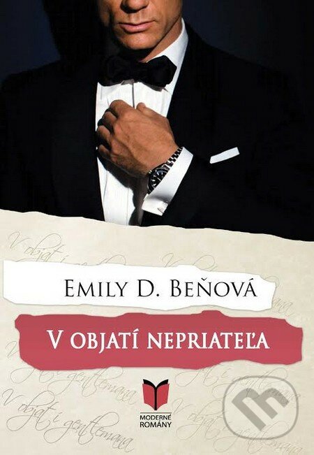 Kniha: V objatí nepriateľa (Emily D. Beňová). MERIDIANO-press, 2016 Kniha: V objatí nepriateľa (Emily D. Beňová). MERIDIANO-press, 2016