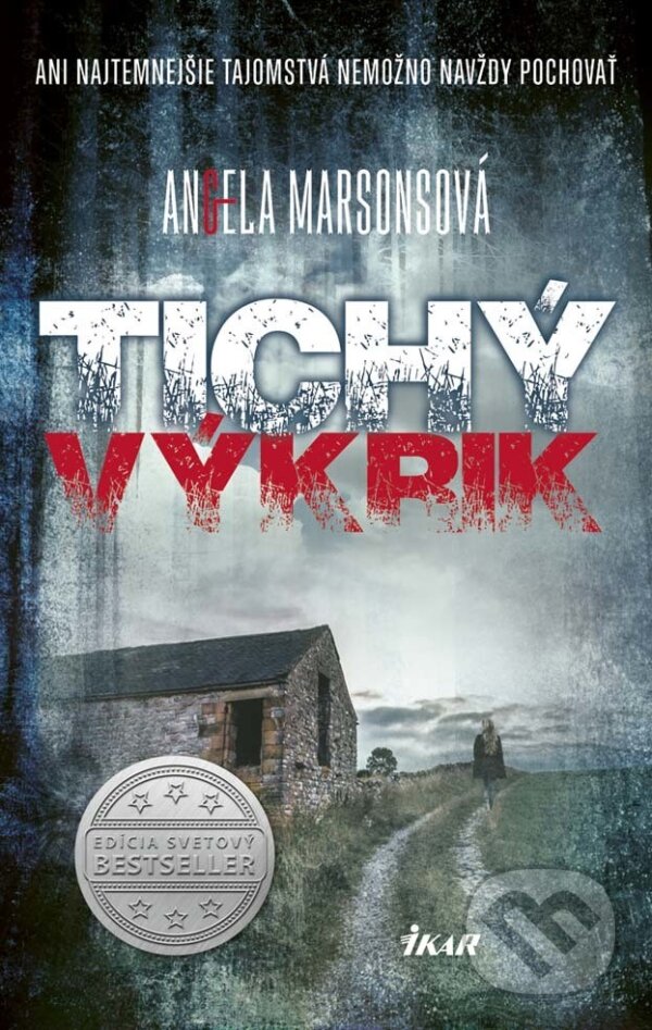 E-kniha: Tichý výkrik (Angela Marsons). Ikar, 2016 E-kniha: Tichý výkrik (Angela Marsons). Ikar, 2016