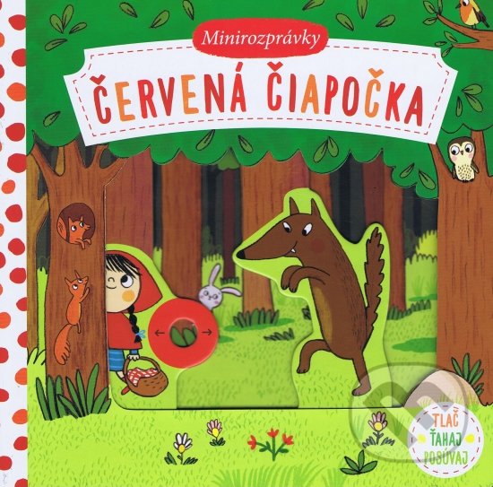 Kniha: Minirozprávky: Červená čiapočka (Svojtka&Co.). Svojtka&Co., 2016 Kniha: Minirozprávky: Červená čiapočka (Svojtka&Co.). Svojtka&Co., 2016