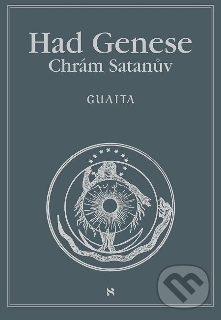E-kniha: Had Genese Chrám satanův (Stanislas de Guaita). Volvox Globator E-kniha: Had Genese Chrám satanův (Stanislas de Guaita). Volvox Globator