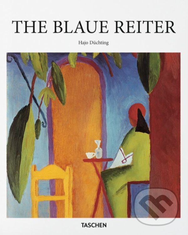 Kniha: The Blaue Reiter (Hajo Düchting). Taschen, 2016 Kniha: The Blaue Reiter (Hajo Düchting). Taschen, 2016