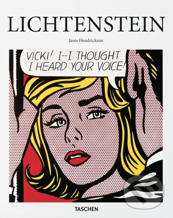 Kniha: Lichtenstein (Janis Hendrickson). Taschen, 2016 Kniha: Lichtenstein (Janis Hendrickson). Taschen, 2016