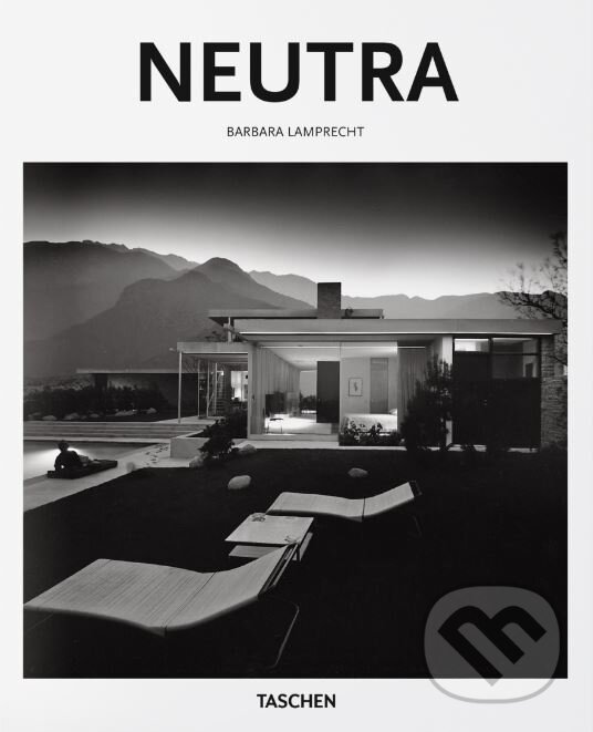 Kniha: Neutra (Barbara Lamprecht). Taschen, 2016 Kniha: Neutra (Barbara Lamprecht). Taschen, 2016