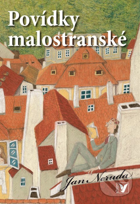 Kniha: Povídky malostranské (Jan Neruda). Albatros CZ, 2009 Kniha: Povídky malostranské (Jan Neruda). Albatros CZ, 2009