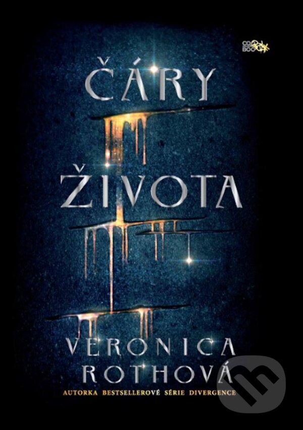 Kniha: Čáry života (Veronica Roth). CooBoo CZ, 2017 Kniha: Čáry života (Veronica Roth). CooBoo CZ, 2017